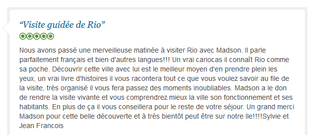 avis client francophone sur découverte vivante et authentique de Rio avec guide privé