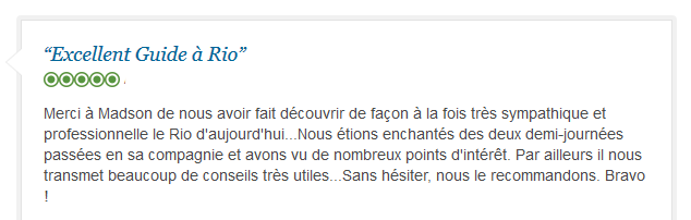 avis client francophone sur découverte sympathique et professionnelle de Rio avec guide privé