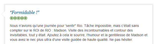 avis client francophone sur découverte intense de Rio avec guide privé