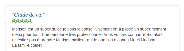 avis client francophone sur découverte conviviale de Rio avec guide privé