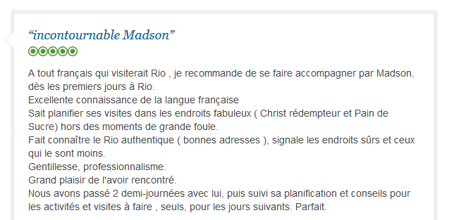 avis client francophone sur découverte authentique et optimisée de Rio avec guide privé