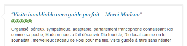 avis client francophone sur visite inoubliable et personnalisée de Rio avec guide privé