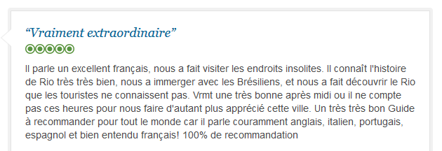 avis client sur visite privée francophone de Rio de Janeiro avec immersion locale