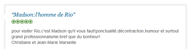 avis client sur visite privée francophone de Rio conviviale et professionnelle