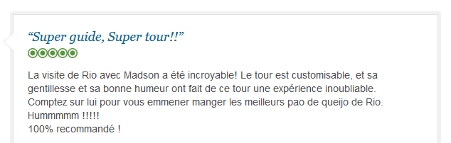 avis client sur visite privée francophone de Rio personnalisée et conviviale