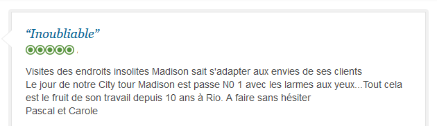avis client sur visite privée francophone de Rio de Janeiro adaptée et insolite