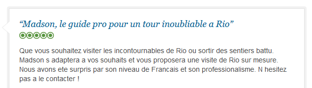 avis client francophone sur visite personnalisée des incontournables et trésors cachés de Rio
