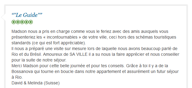 avis client francophone sur visite guidée personnalisée et immersive à Rio